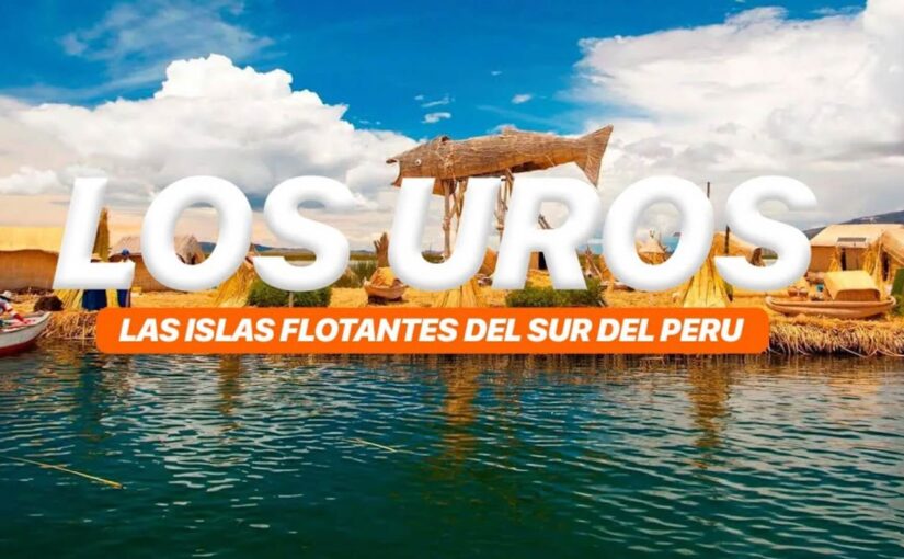 Islas Flotantes de los Uros en 2025: Historia, cultura y cómo visitarlas en el Lago Titicaca 🌊🏞️